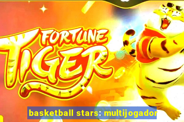 basketball stars: multijogador