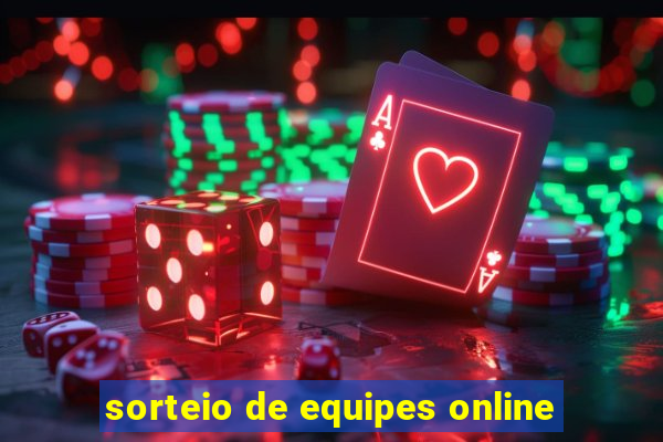 sorteio de equipes online