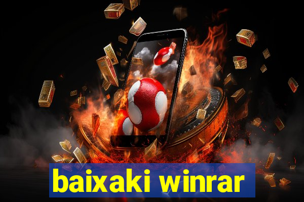 baixaki winrar