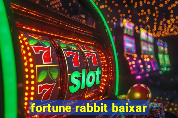 fortune rabbit baixar