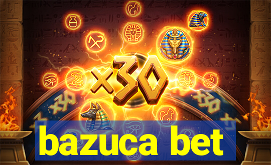 bazuca bet