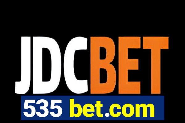 535 bet.com