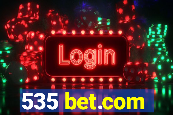 535 bet.com