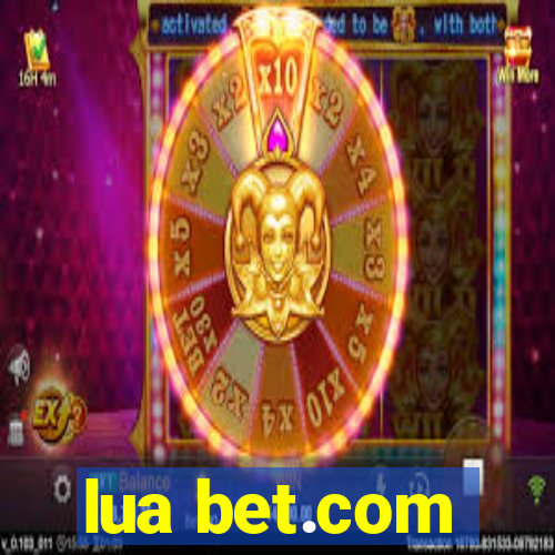 lua bet.com