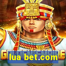 lua bet.com