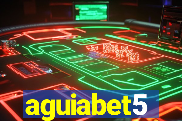 aguiabet5