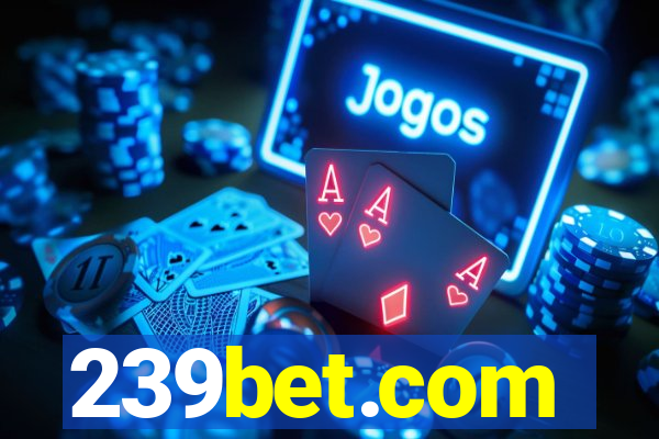 239bet.com