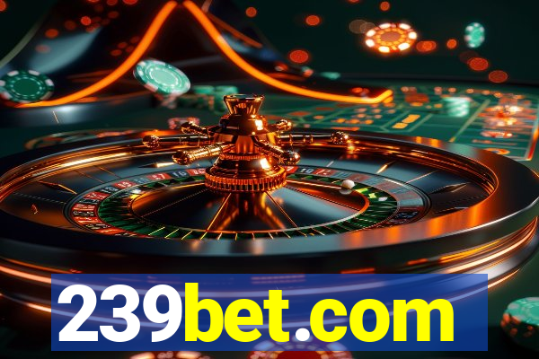 239bet.com