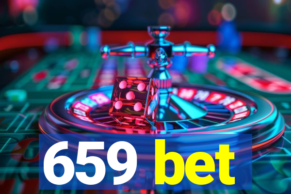 659 bet