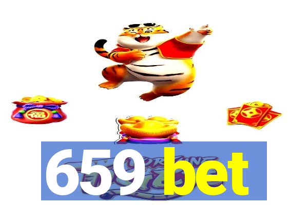 659 bet