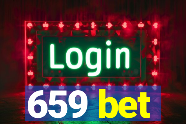 659 bet