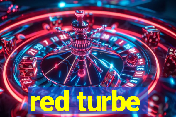 red turbe