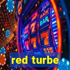 red turbe