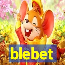 blebet