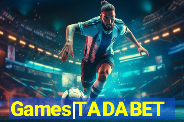 Games|TADABET