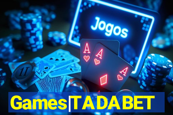 Games|TADABET