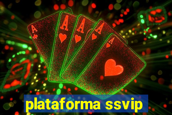 plataforma ssvip