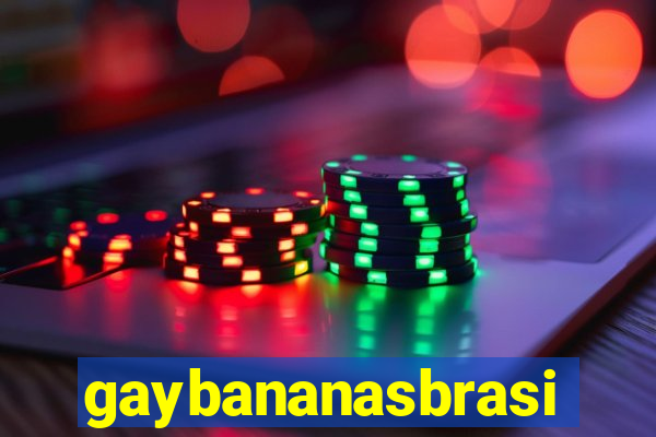 gaybananasbrasil