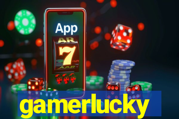 gamerlucky