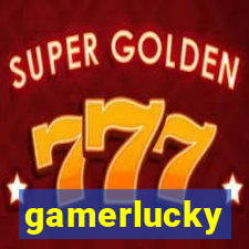 gamerlucky