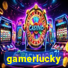 gamerlucky