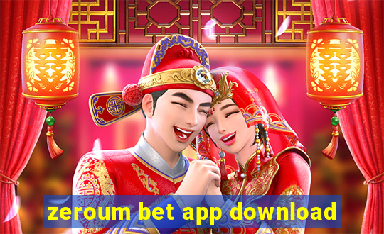 zeroum bet app download