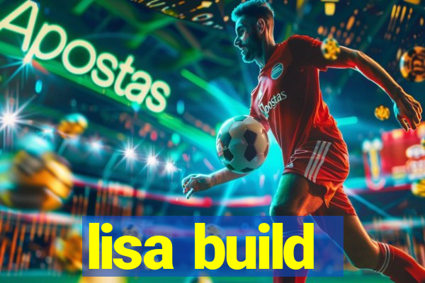 lisa build