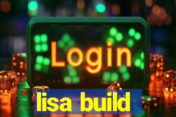 lisa build