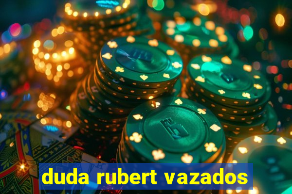 duda rubert vazados