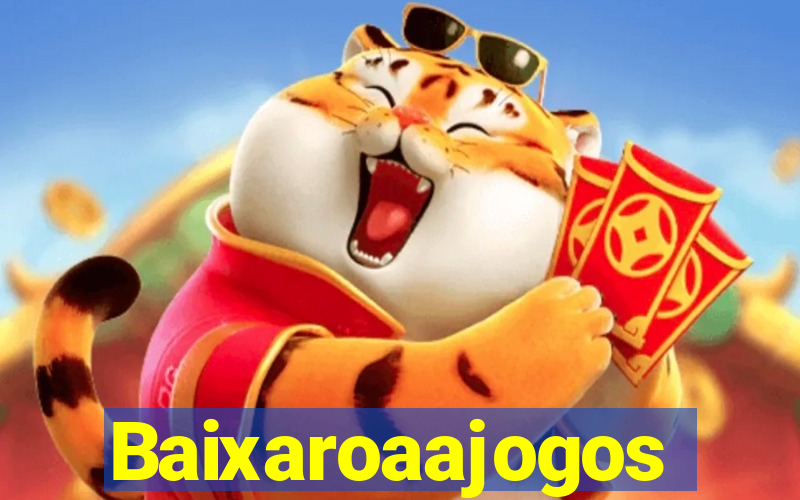 Baixaroaajogos