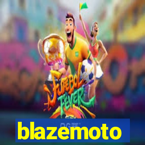 blazemoto