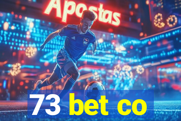 73 bet co