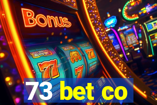 73 bet co