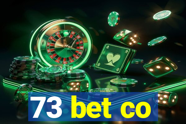 73 bet co