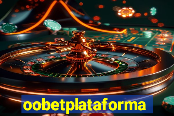 oobetplataforma