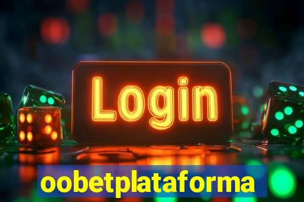 oobetplataforma