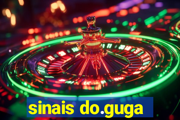 sinais do.guga