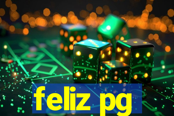 feliz pg