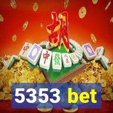 5353 bet