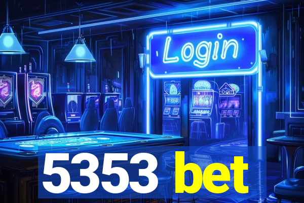 5353 bet