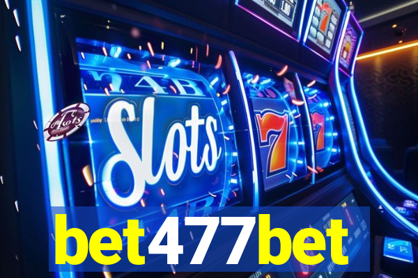 bet477bet