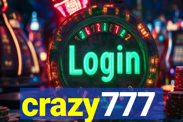 crazy777