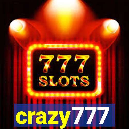 crazy777