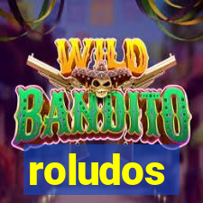 roludos