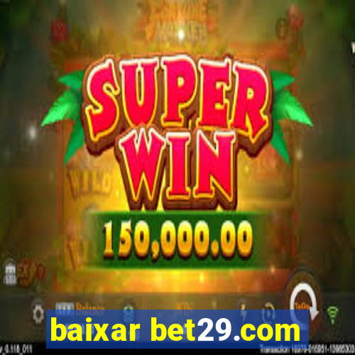 baixar bet29.com