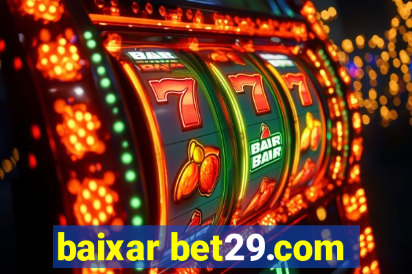 baixar bet29.com