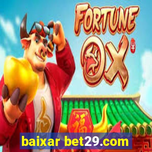 baixar bet29.com