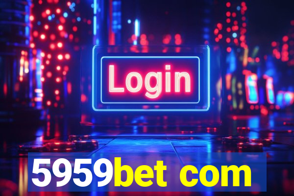 5959bet com