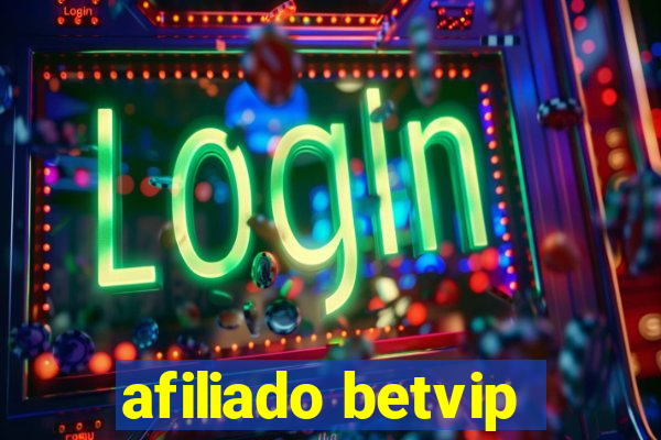 afiliado betvip