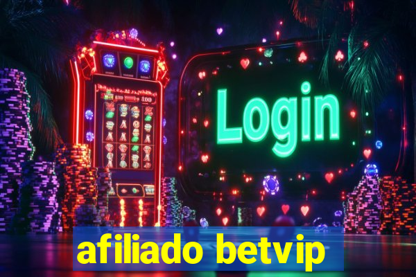 afiliado betvip